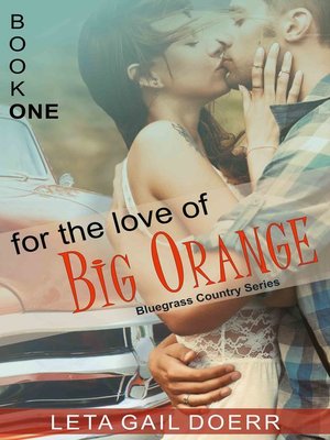 cover image of For the Love of Big Orange